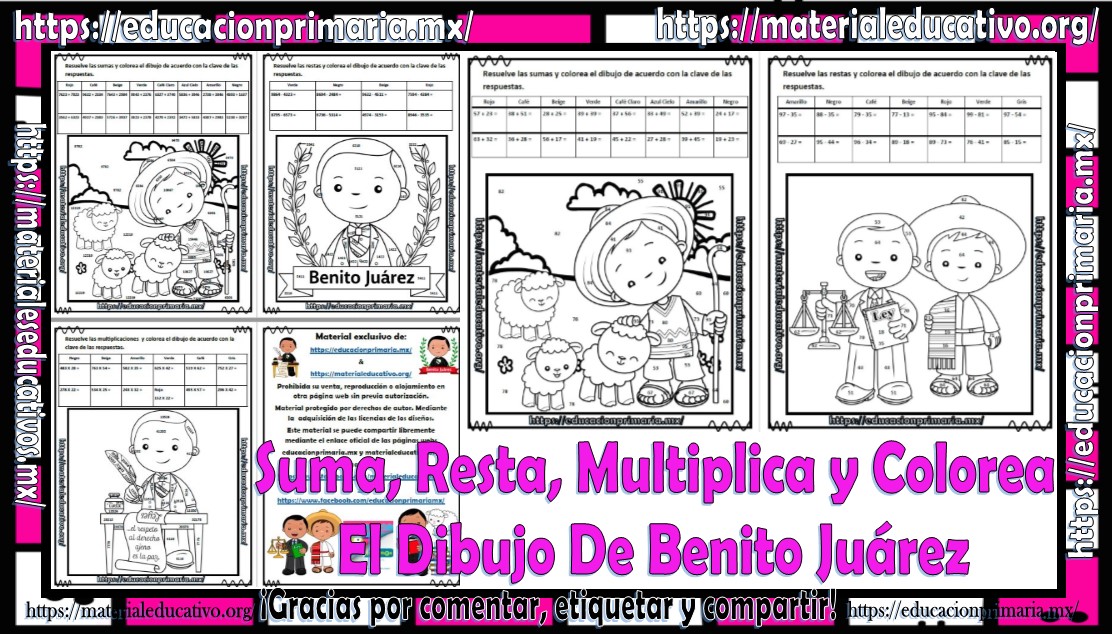 Suma, resta, multiplica y colorea el dibujo de Benito Juárez de todos los  grados de primaria | Material Educativo y Planeaciones